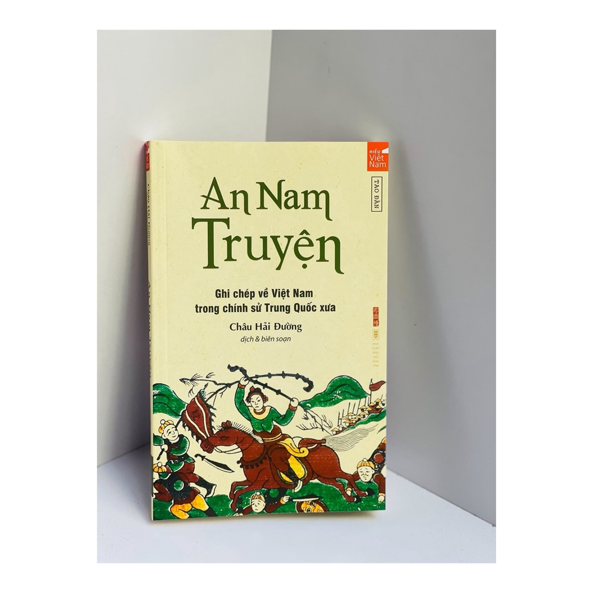 An Nam Truyện - Ghi Chép Về Việt Nam Trong Chính Sử Trung Quốc Xưa