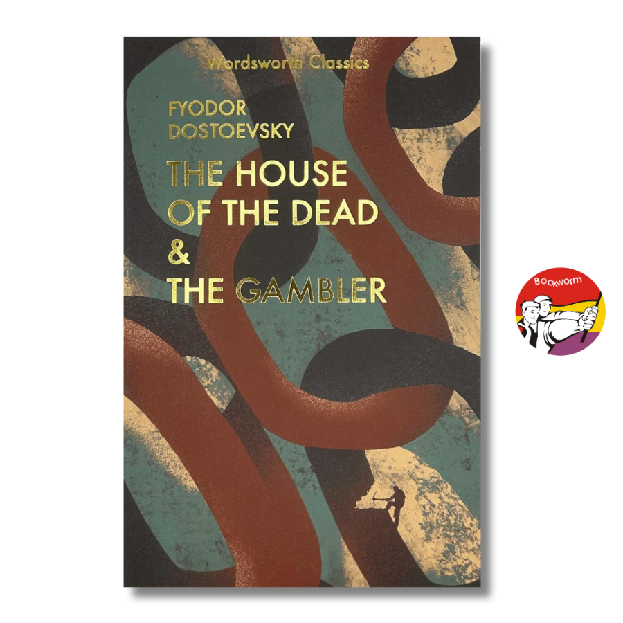Sách - The House of the Dead & The Gambler by Fyodor Dostoevsky | Classics Fiction / Ngoại văn
