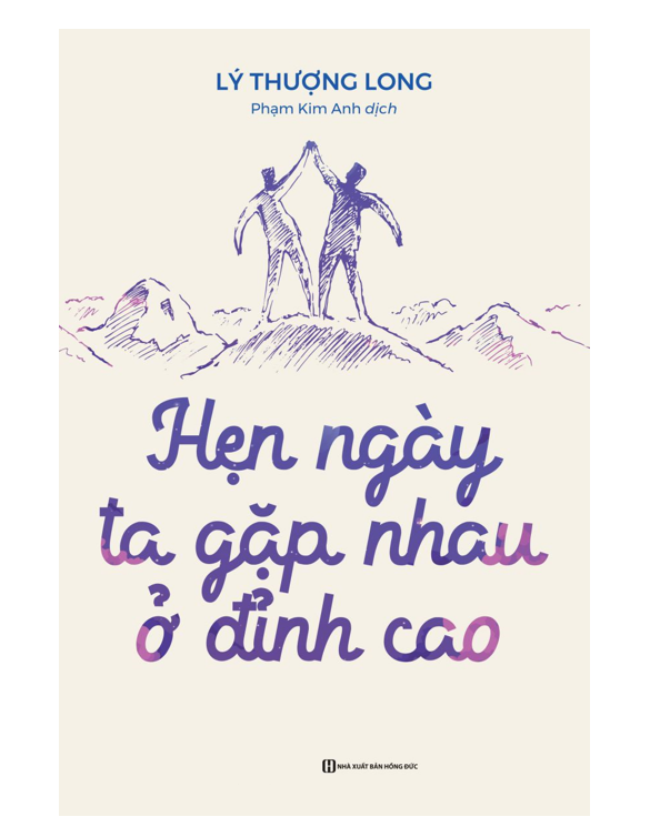 Sách - Hẹn ngày ta gặp nhau ở đỉnh cao (MC)