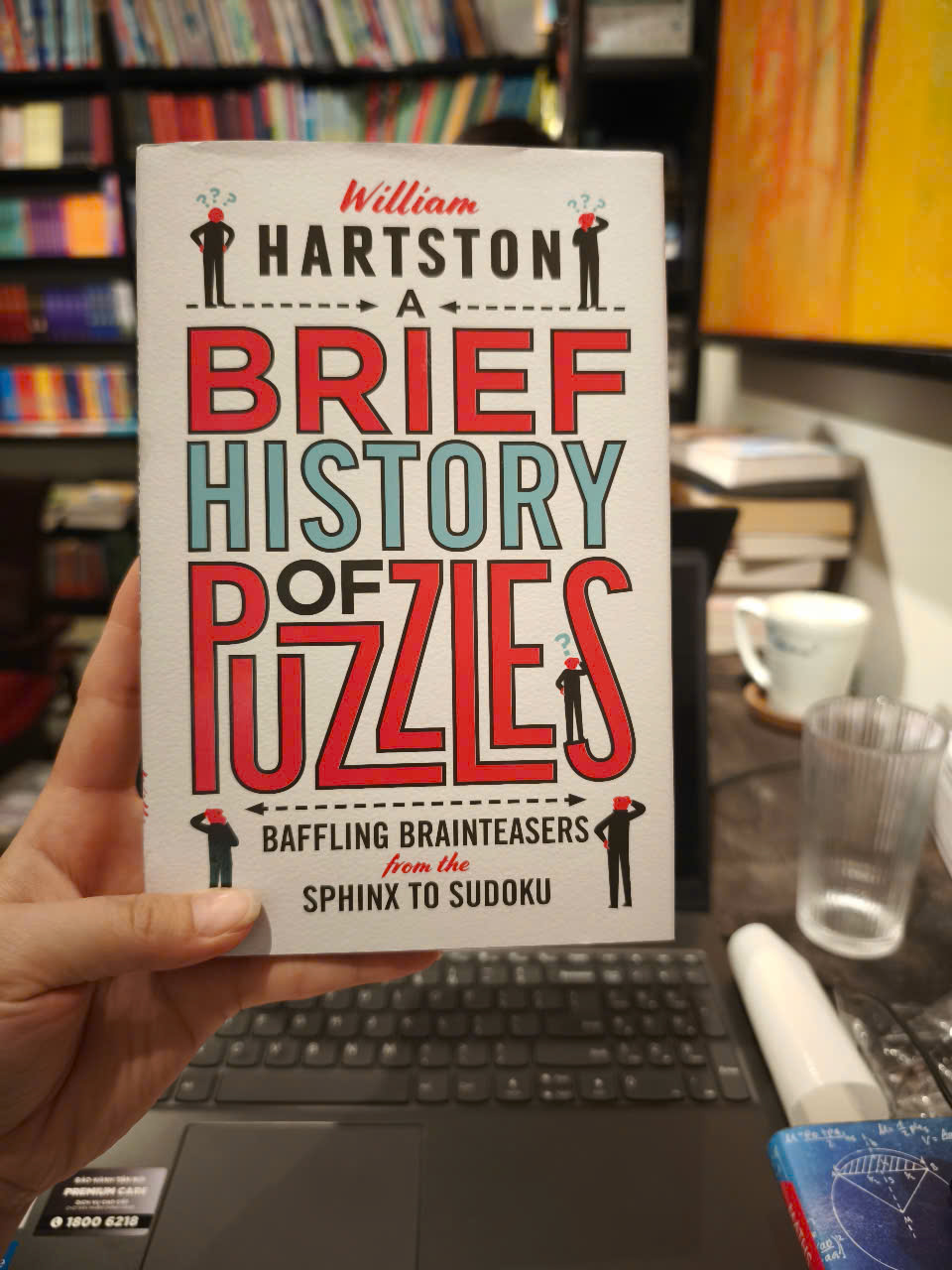 Sách - A Brief History of Puzzles by William Hartston - Baffling Brainteasers from the Sphinx to Sudoku