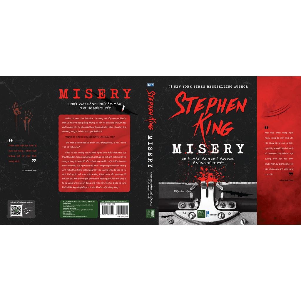 Sách Misery - Chiếc Máy Đánh Chữ Đẫm Máu Ở Vùng Núi Tuyết - 1980Books - BẢN QUYỀN