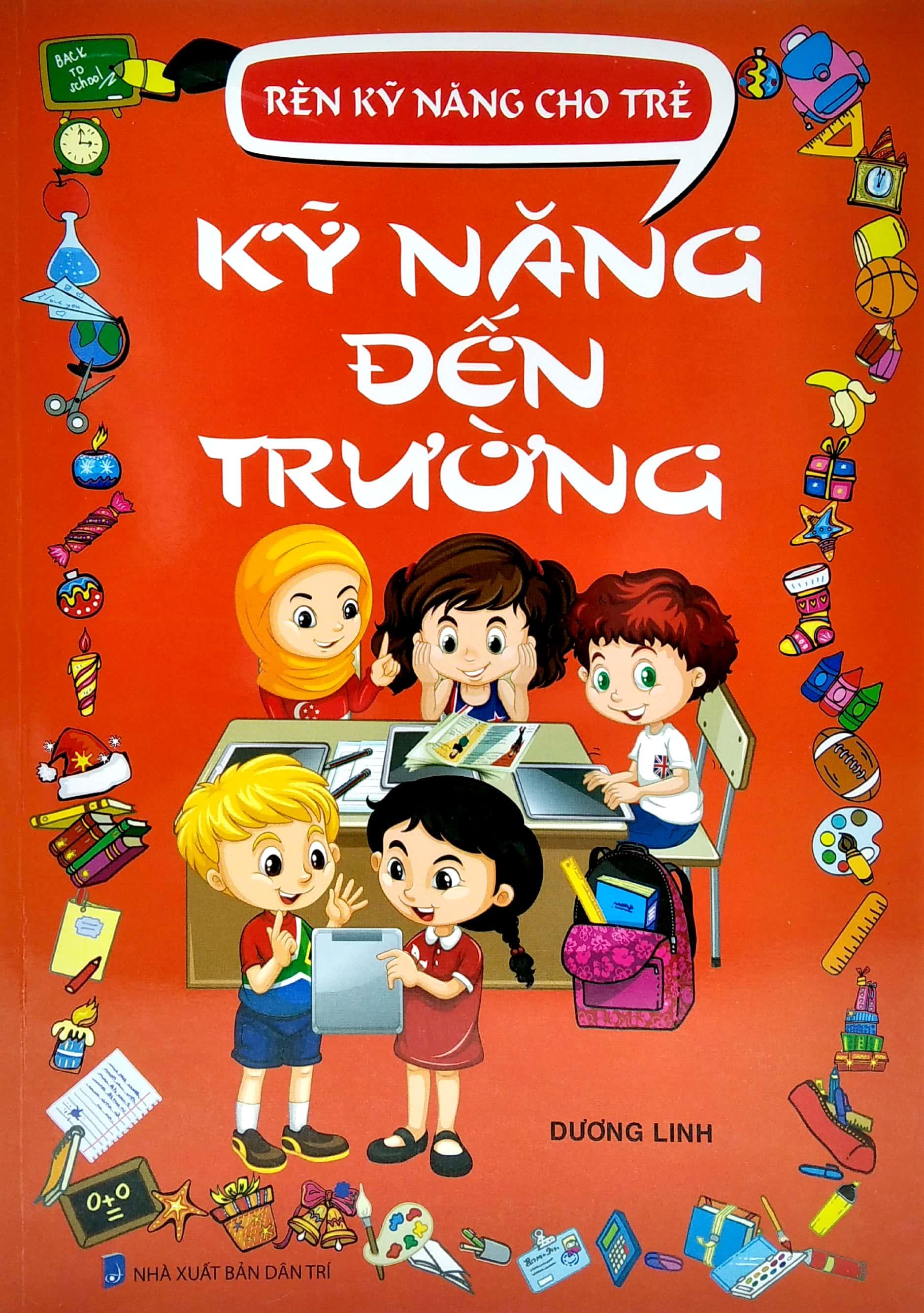 Rèn Kỹ Năng Cho Trẻ - Kỹ Năng Đến Trường