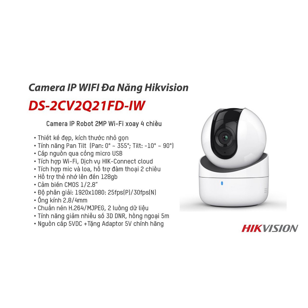 Camera IP Wifi Đàm Thoại 2MP Hikvision DS-2CV2Q21FD-IW có thẻ nhớ 32GB Hồng Ngoại- Hàng Chính Hãng