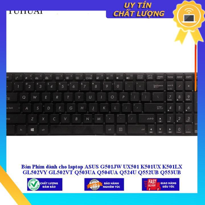 Bàn Phím dùng cho laptop ASUS G501JW UX501 K501UX K501LX GL502VY GL502VT Q503UA Q504UA Q524U Q552UB Q553UB Q524UQ Q534UX  - Màu bạc - Hàng Nhập Khẩu New Seal