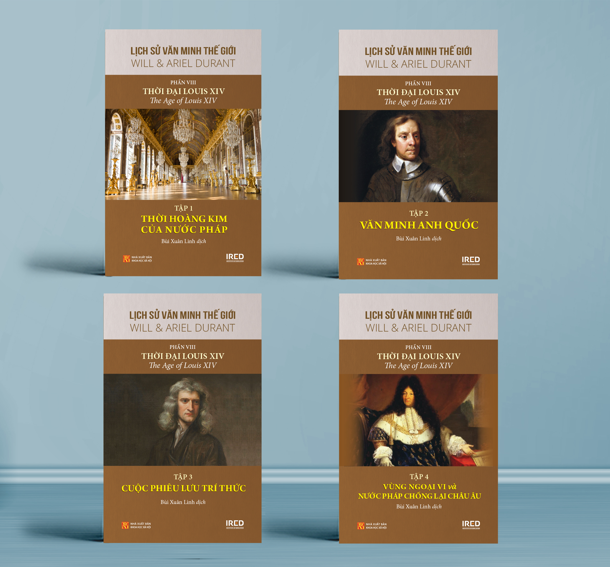 Sách IRED Books - Lịch sử văn minh thế giới phần VIII: Thời đại Louis XIV, tập 4: Vùng ngoại vi và nước Pháp chống lại châu Âu - Will &amp; Ariel Durant
