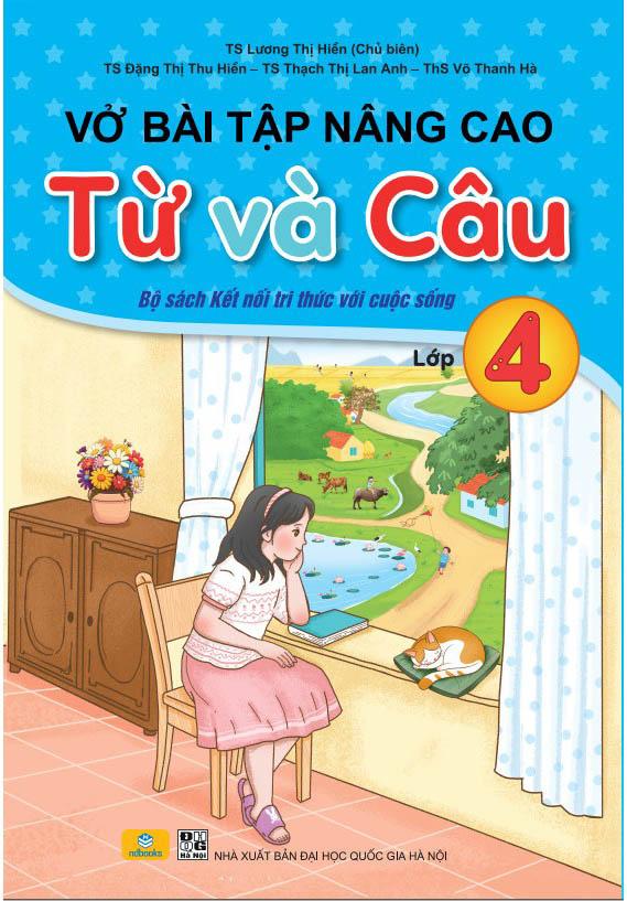 Vở Bài Tập Nâng Cao Từ Và Câu 4 (Kết Nối)