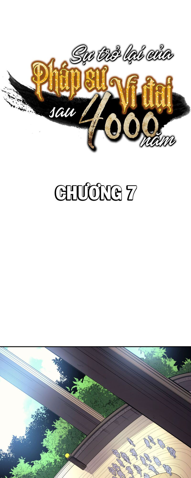 sự trở lại của pháp sư vĩ đại sau 4000 năm chapter 7 1