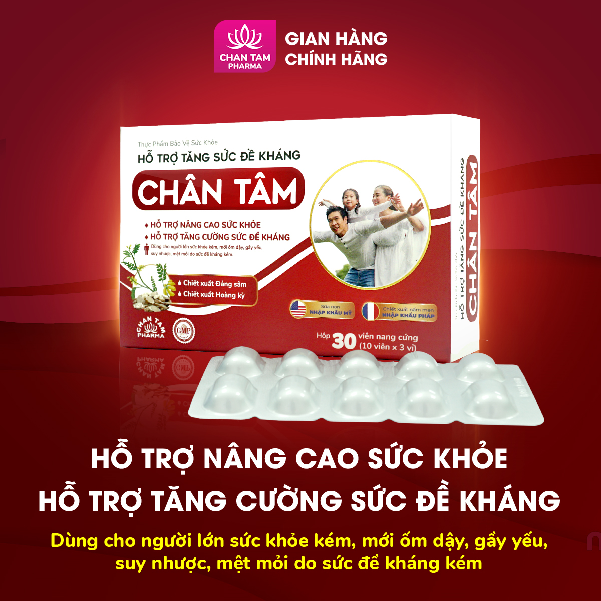 Viên uống tăng sức đề kháng Chân Tâm hỗ trợ giảm mệt mỏi, suy nhược