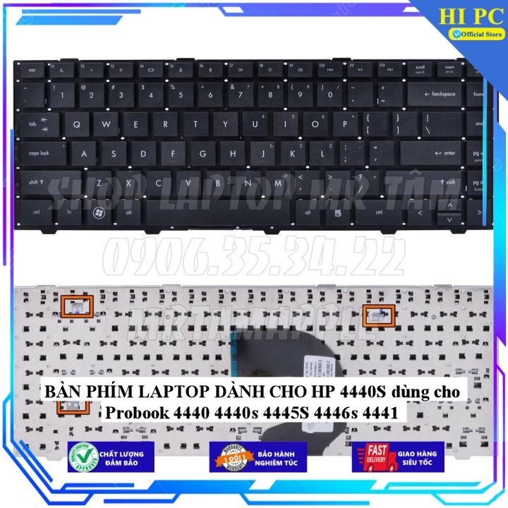BÀN PHÍM LAPTOP DÀNH CHO HP 4440S dùng cho Probook 4440 4440s 4445S 4446s 4441 - Hàng Nhập Khẩu