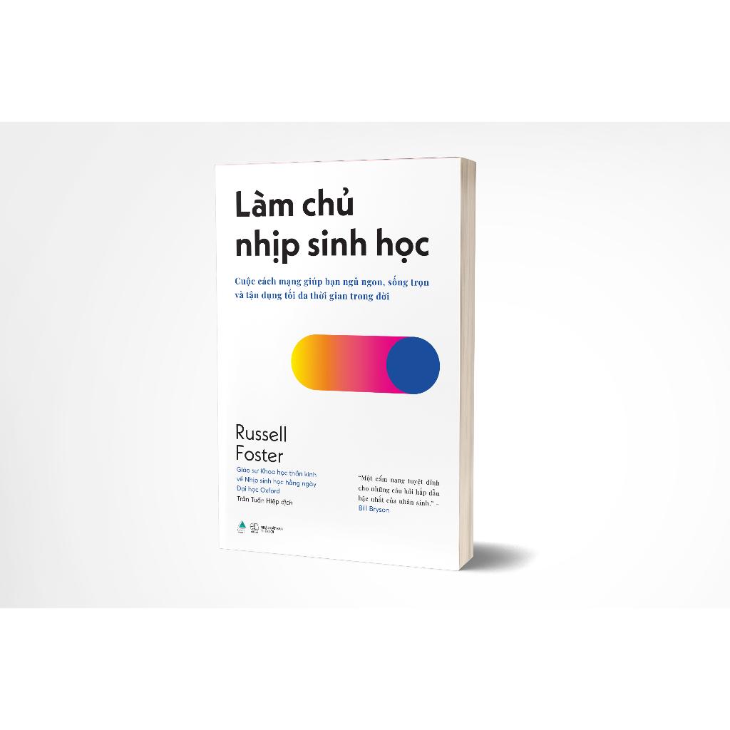 Sách Làm Chủ Nhịp Sinh Học - Bản Quyền