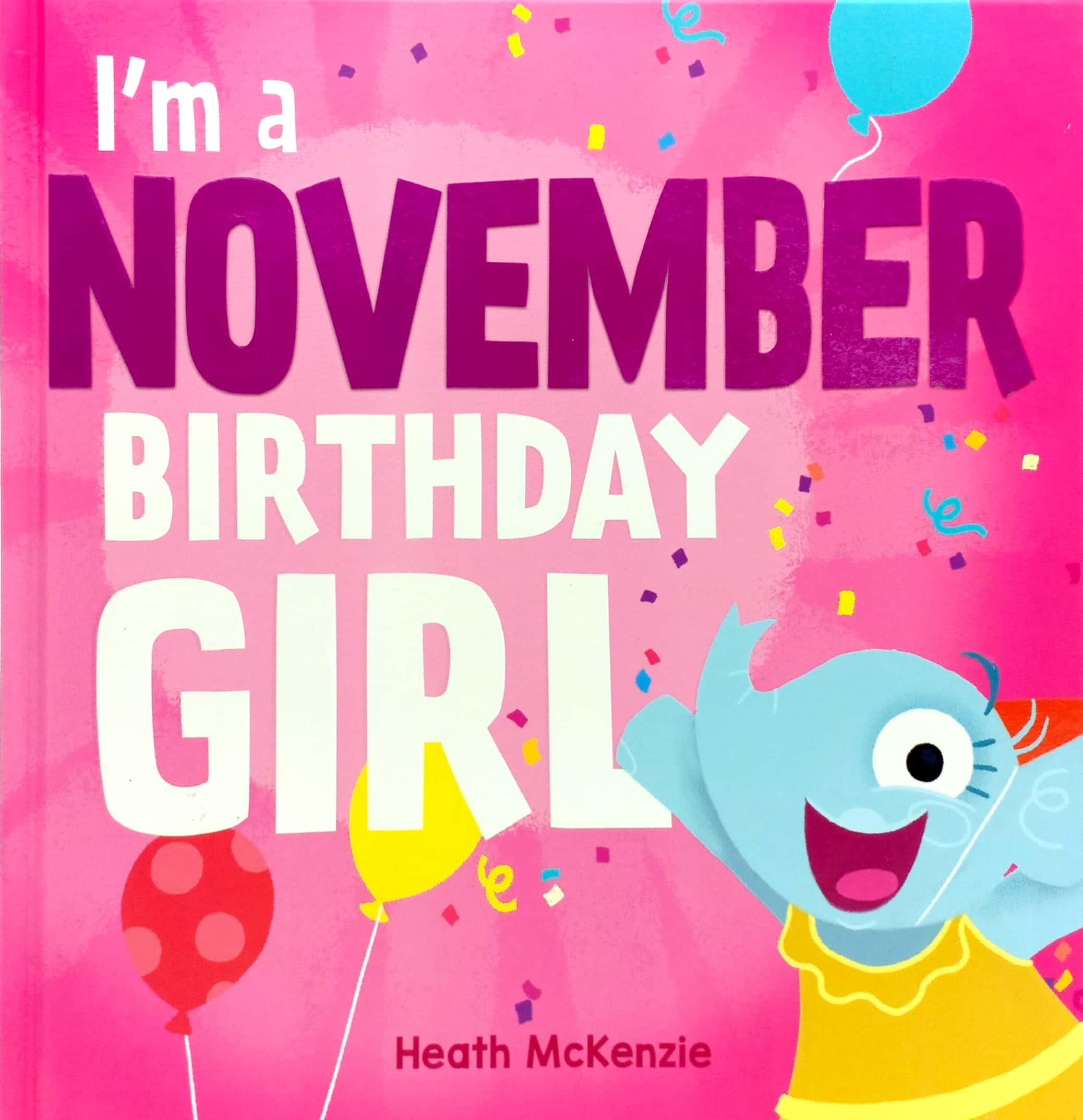 I'm a November Birthday Girl