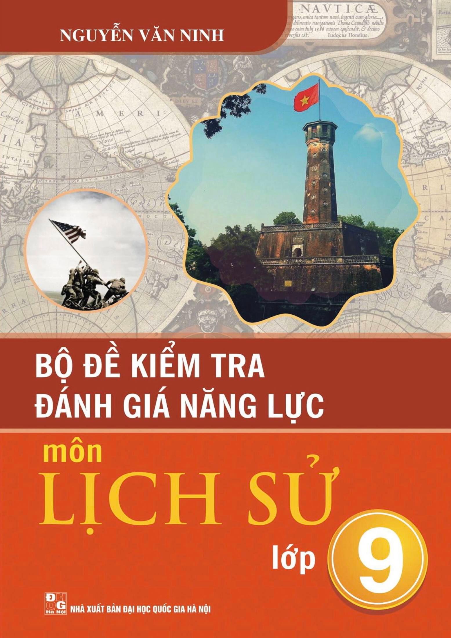 Bộ Đề Kiểm Tra Đánh Giá Năng Lực Môn Lịch Sử Lớp 9