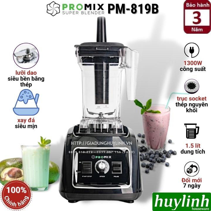 Máy xay sinh tố công nghiệp Promix PM-819B - 1.5 lít - Hàng Chính Hãng