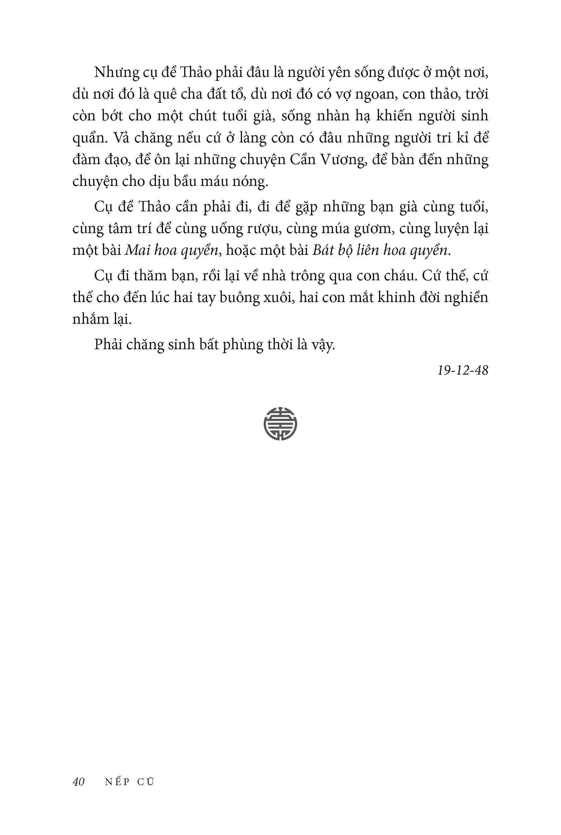 Nếp Cũ: Tiết Tháo Một Thời - Tinh Thần Trọng Nghĩa Phương Đông - Múa Thiết Lĩnh, Ném Bút Chì - Nho Sĩ Đô Vật (Toan Ánh)