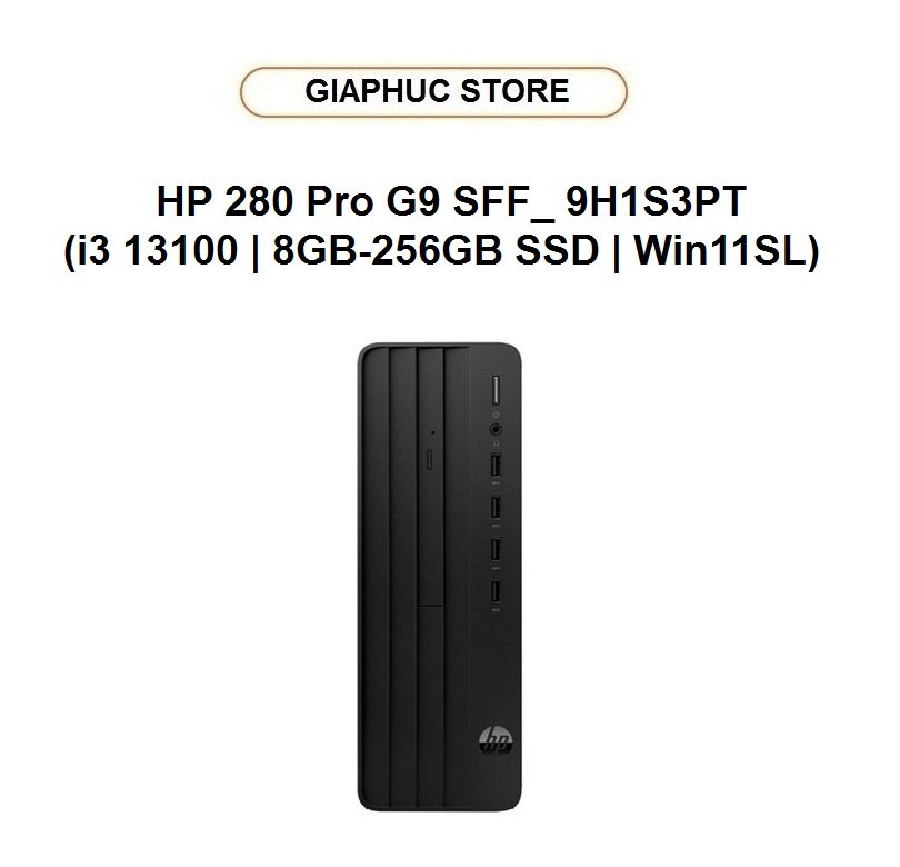 Máy tính để bàn đồng bộ HP 280 Pro G9 SFF_ 9H1S3PT (i3 13100 | 8GB DDR4 | 256GB SSD | Win11SL) - Hàng Chính Hãng