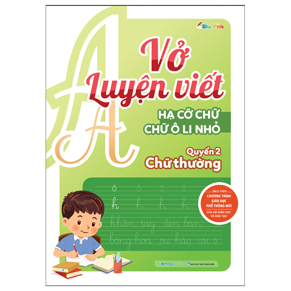 Vở Luyện Viết - Hạ Cỡ Chữ - Chữ 1 Ô Li Nhỏ - Quyển 2: Chữ Thường