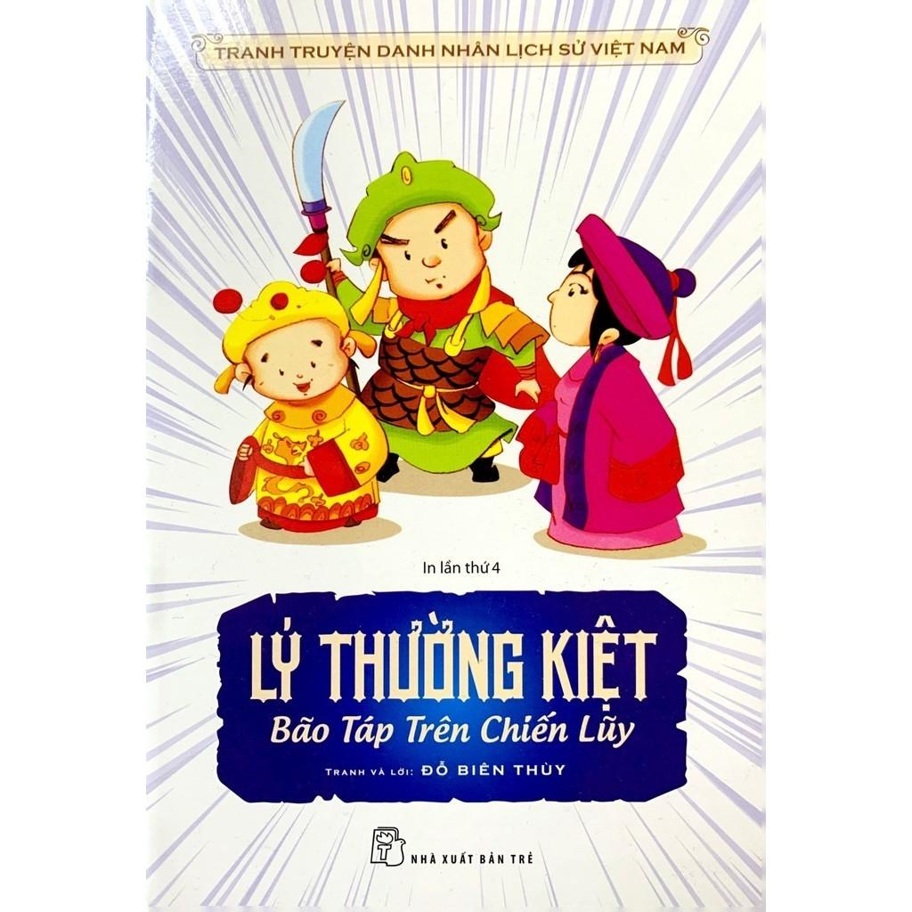 Truyện Tranh Danh Nhân Lịch Sử Việt Nam - Lý Thường Kiệt Bão Táp Trên Chiến Lũy - Bản Quyền