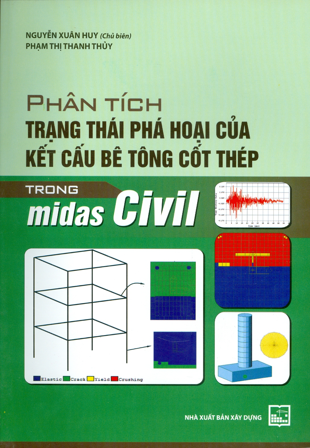 Phân Tích Trạng Thái Phá Hoại Của Kết Cấu Bê Tông Cốt Thép Trong Midas/Civil