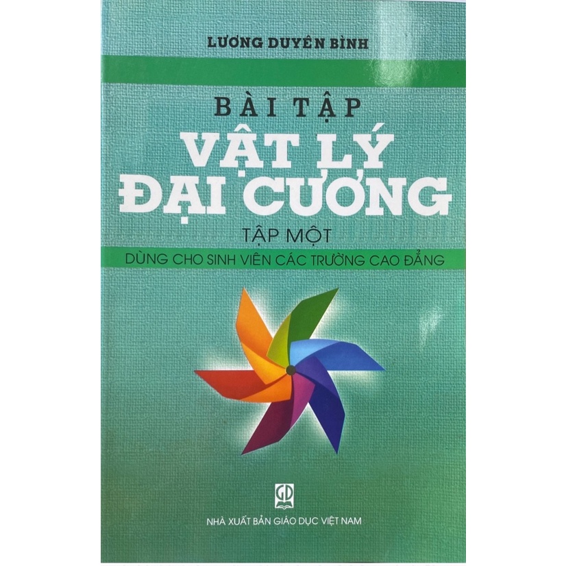 Giáo Trình Vật Lý Đại Cương Tập 1 ( Dùng Cho Sinh Viên Các Trường Cao Đẳng)