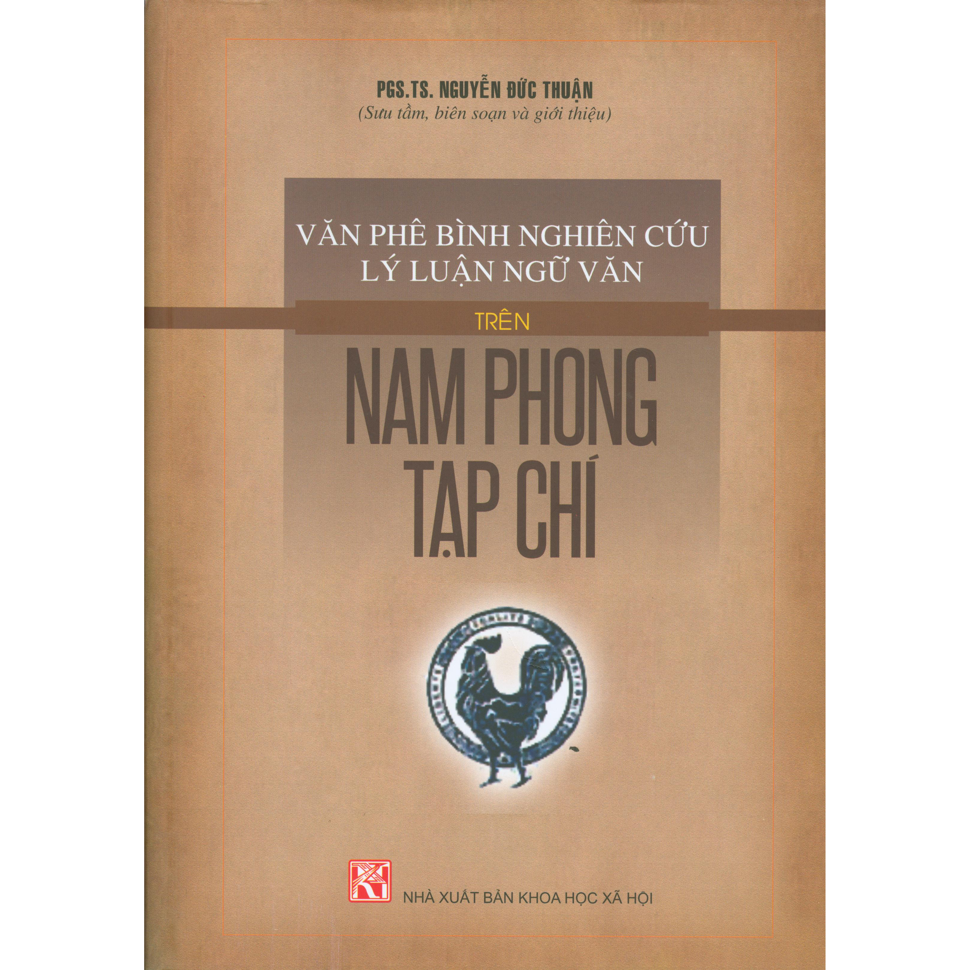 Văn Phê Bình Nghiên Cứu Lý Luận Ngữ Văn Trên Nam Phong Tạp Chí