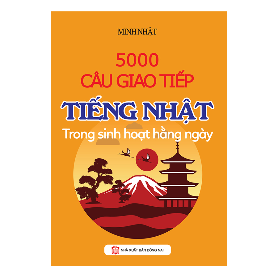 Mua 5000 Câu Giao Tiếp Tiếng Nhật Trong Sinh Hoạt Hàng Ngày Tại  Khangvietbook