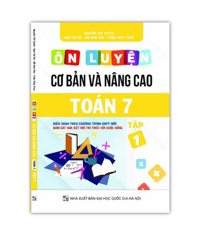 Sách - Ôn luyện cơ bản và nâng cao Toán 7 tập 1