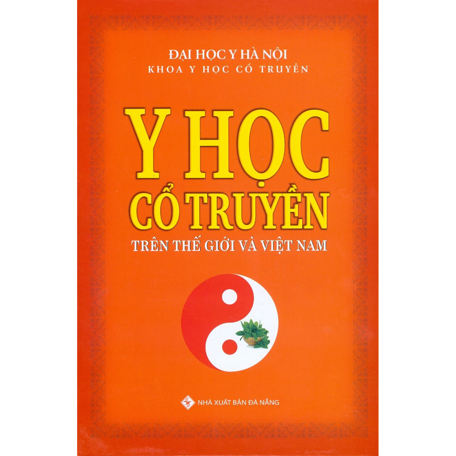 Y Học Cổ Truyền Trên Thế Giới Và Việt Nam