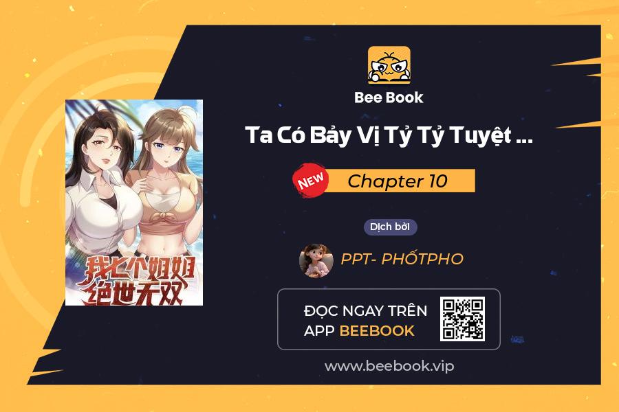ta có bảy vị tỷ tỷ tuyệt thế vô song chapter 10 1