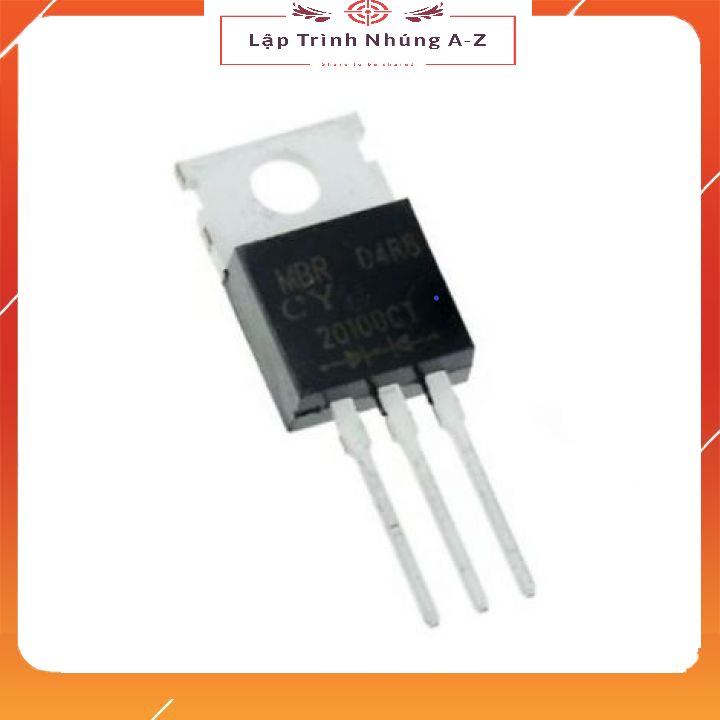 [Lập Trình Nhúng A-Z][2] MBR20100CT 20100CT TO220 2X10A 100V