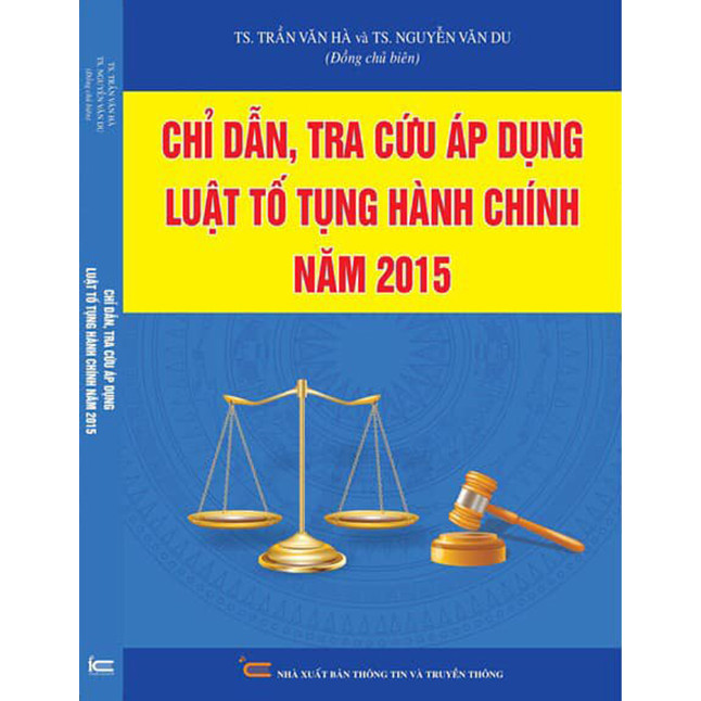 Chỉ dẫn tra cứu áp dụng Luật tố tụng hành chính năm 2015