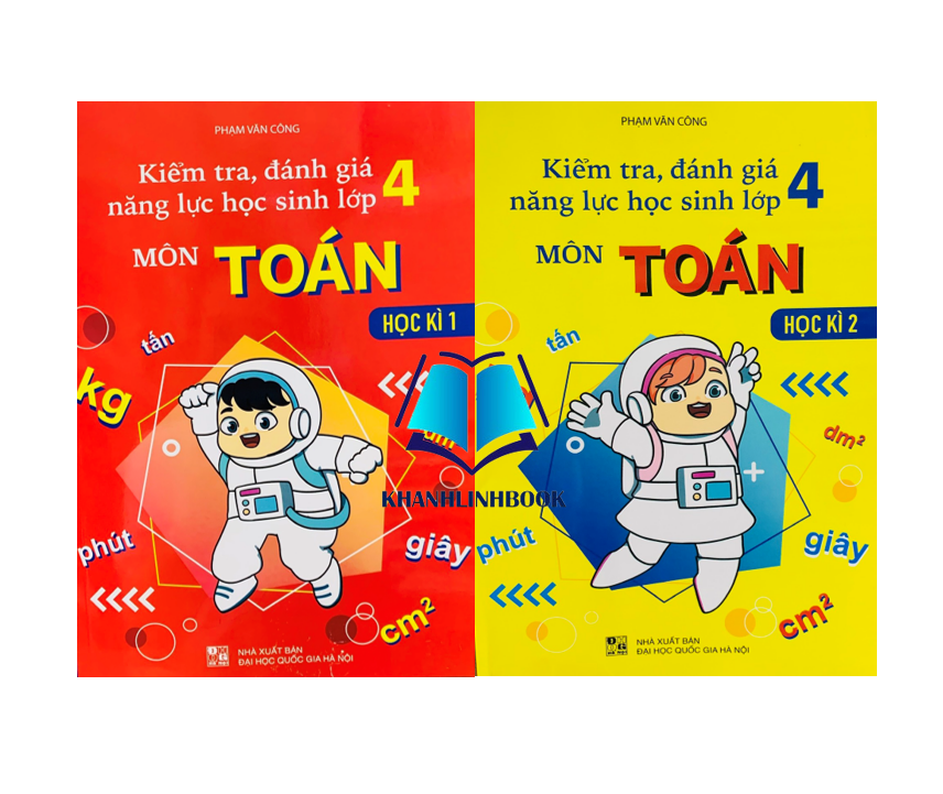 Sách - Combo Kiểm Tra, Đánh Giá Năng Lực Học Sinh Lớp 4 - Môn Toán - Học Kì 1 + 2
