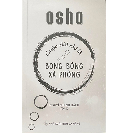 Cuộc đời chỉ là BONG BÓNG XÀ PHÒNG