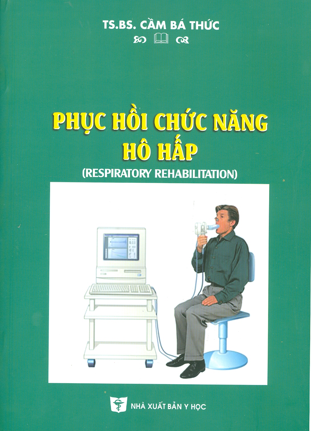 Phục Hồi Chức Năng Hô Hấp Respiratory Rehabilitation