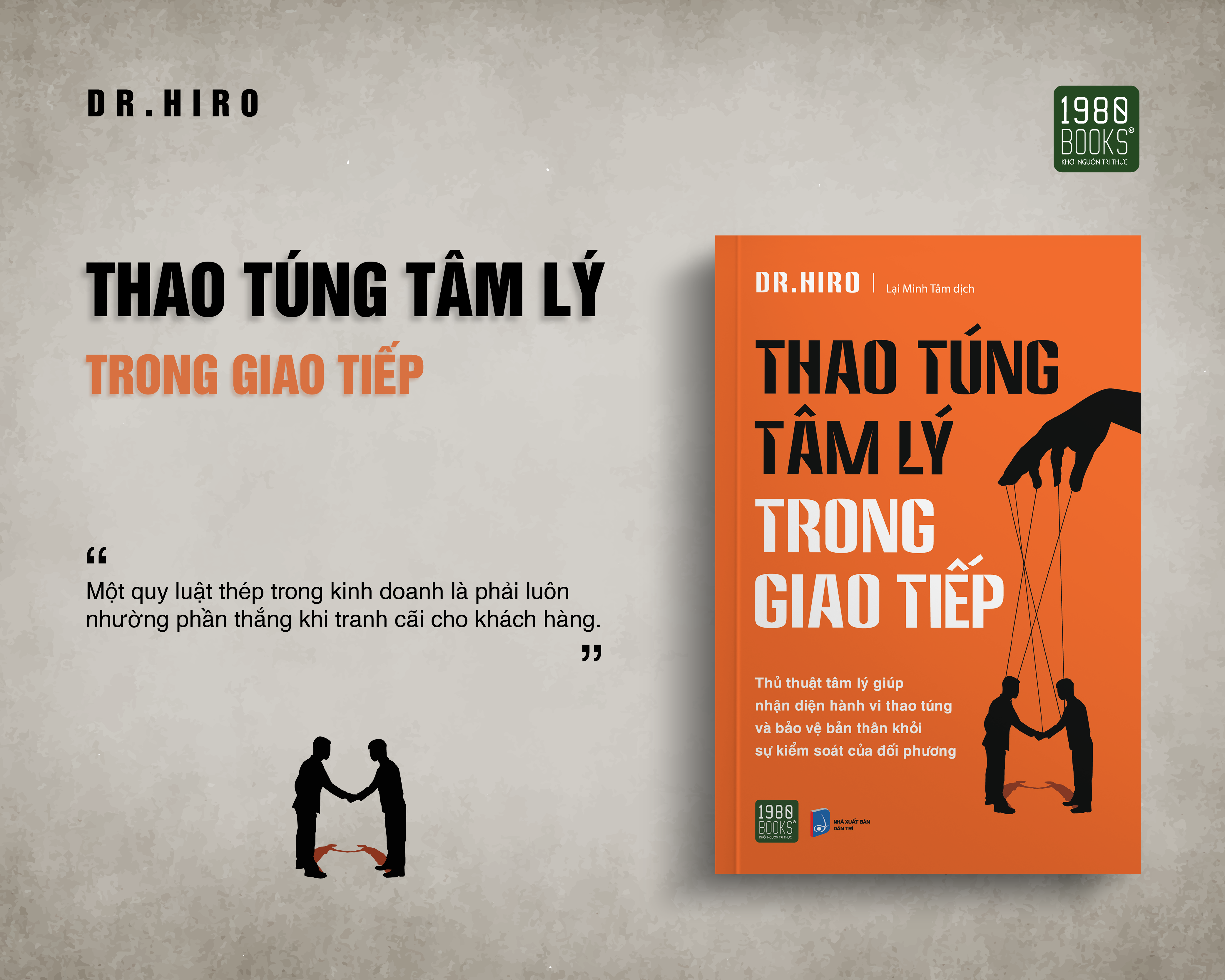 Thao túng tấm lý trong giao tiếp - DR. Hiro (1980BOOKS HCM)