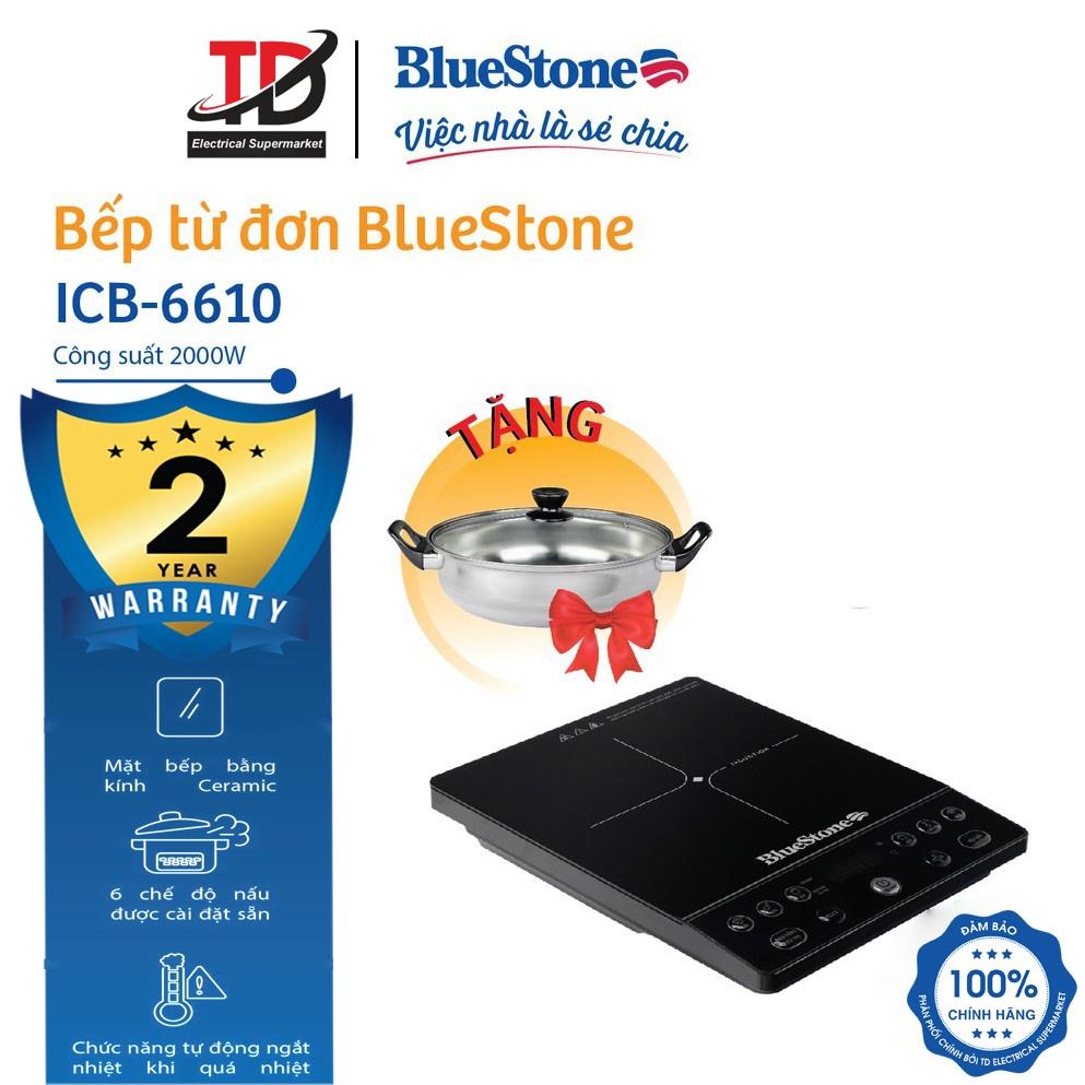 Bếp từ đơn BlueStone ICB-6610 (Tặng kèm nồi) Công Suất Lớn 2000W - Hàng chính hãng