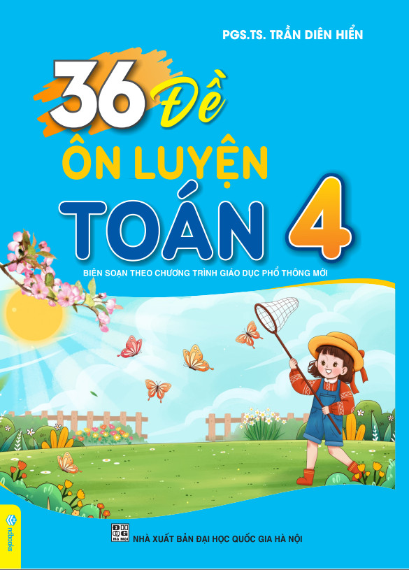 Sách - 36 Đề Ôn Luyện Toán 4 - Biên soạn theo chương trình GDPT mới - ndbooks