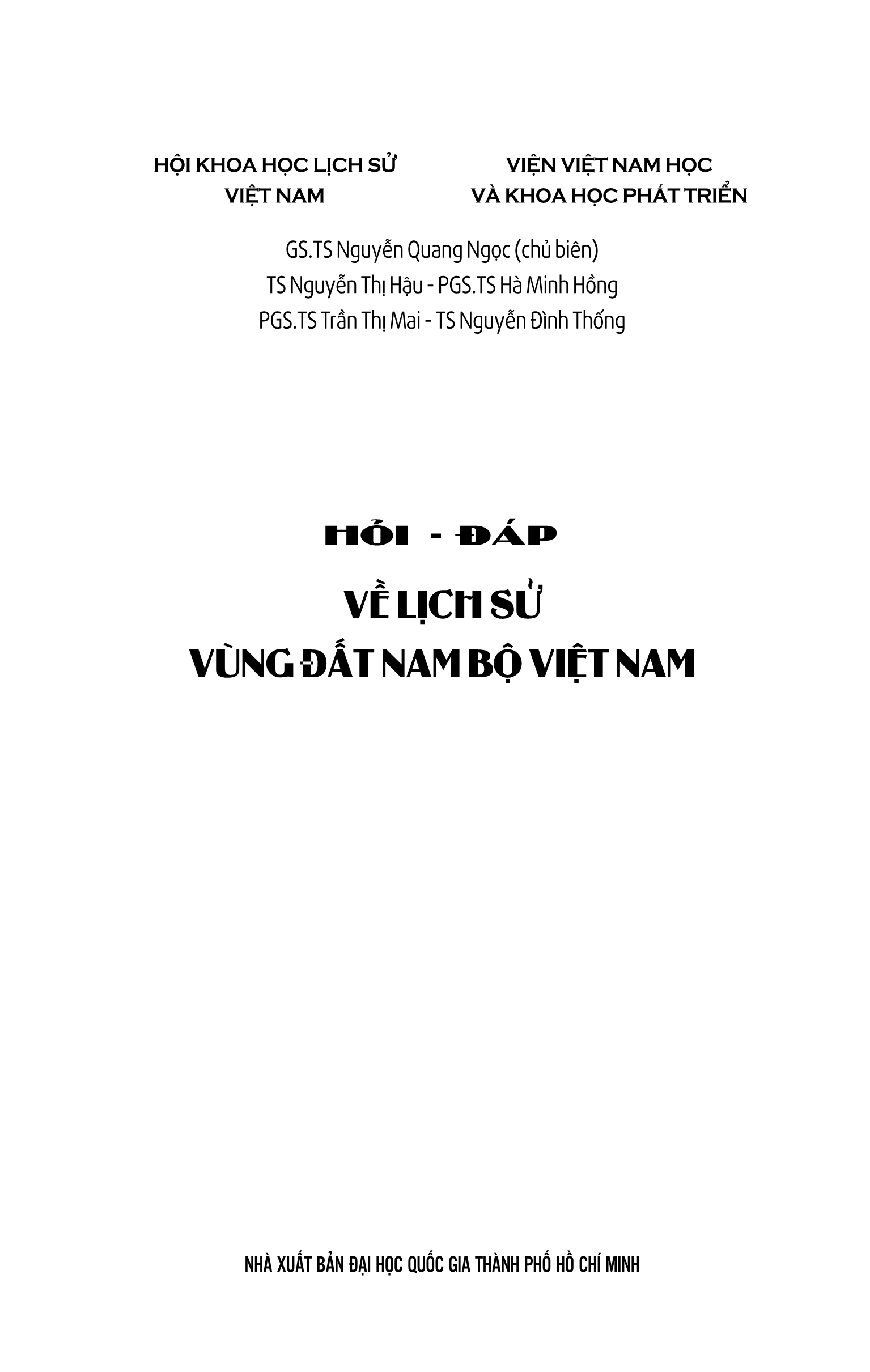 Hỏi Đáp Về Lịch Sử Vùng Đất Nam Bộ Việt Nam