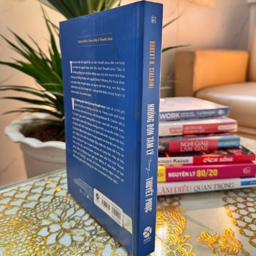Những Đòn Tâm Lý Trong Thuyết Phục (Influence) – Robert B. Cialdini | Hiểu &amp; Ứng Dụng Nghệ Thuật Thuyết Phục