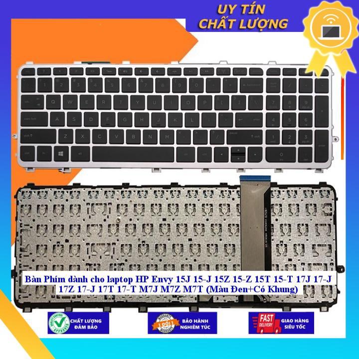 Bàn Phím dùng cho laptop HP Envy 15J 15-J 15Z 15-Z 15T 15-T 17J 17-J 17Z 17-J 17T 17-T M7J M7Z M7T (Màu Đen+Có Khung) - MÀU ĐEN - Hàng Nhập Khẩu New Seal