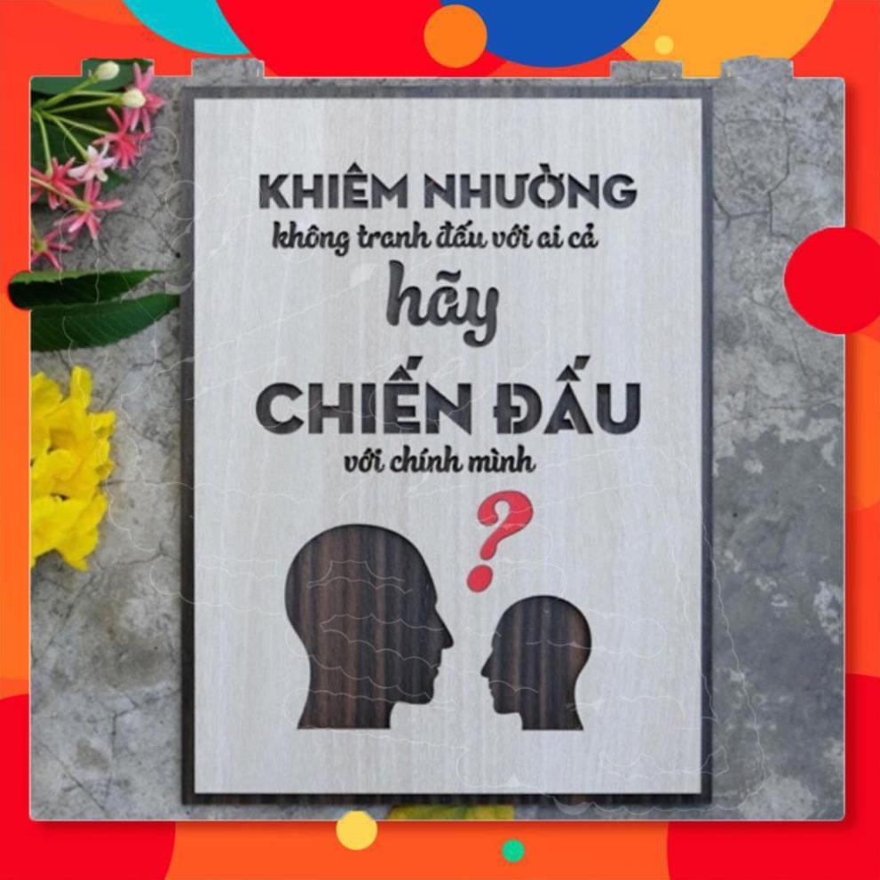 Tranh gỗ treo tường - Khiêm nhường không tranh đấu với ai cả hãy chiến đấu với chính mình - CRN - 01