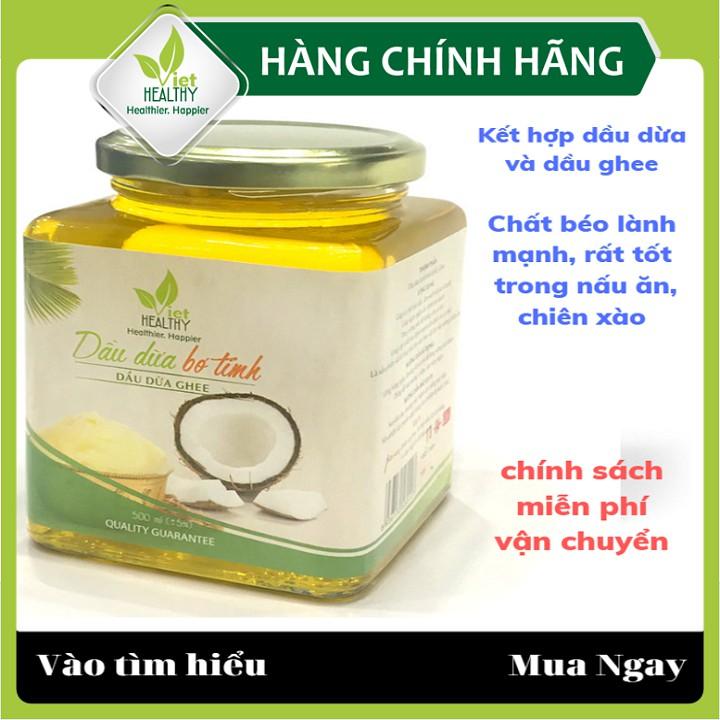 Dầu Dừa Ghee Lên Men Tách Lạnh Tinh Khiết VietHealthy 500ml