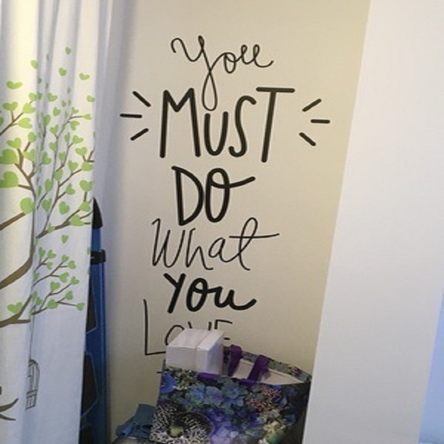 Decal dán tường chữ truyền động lực YOU MUSTS DO WHAT YOU LOVE