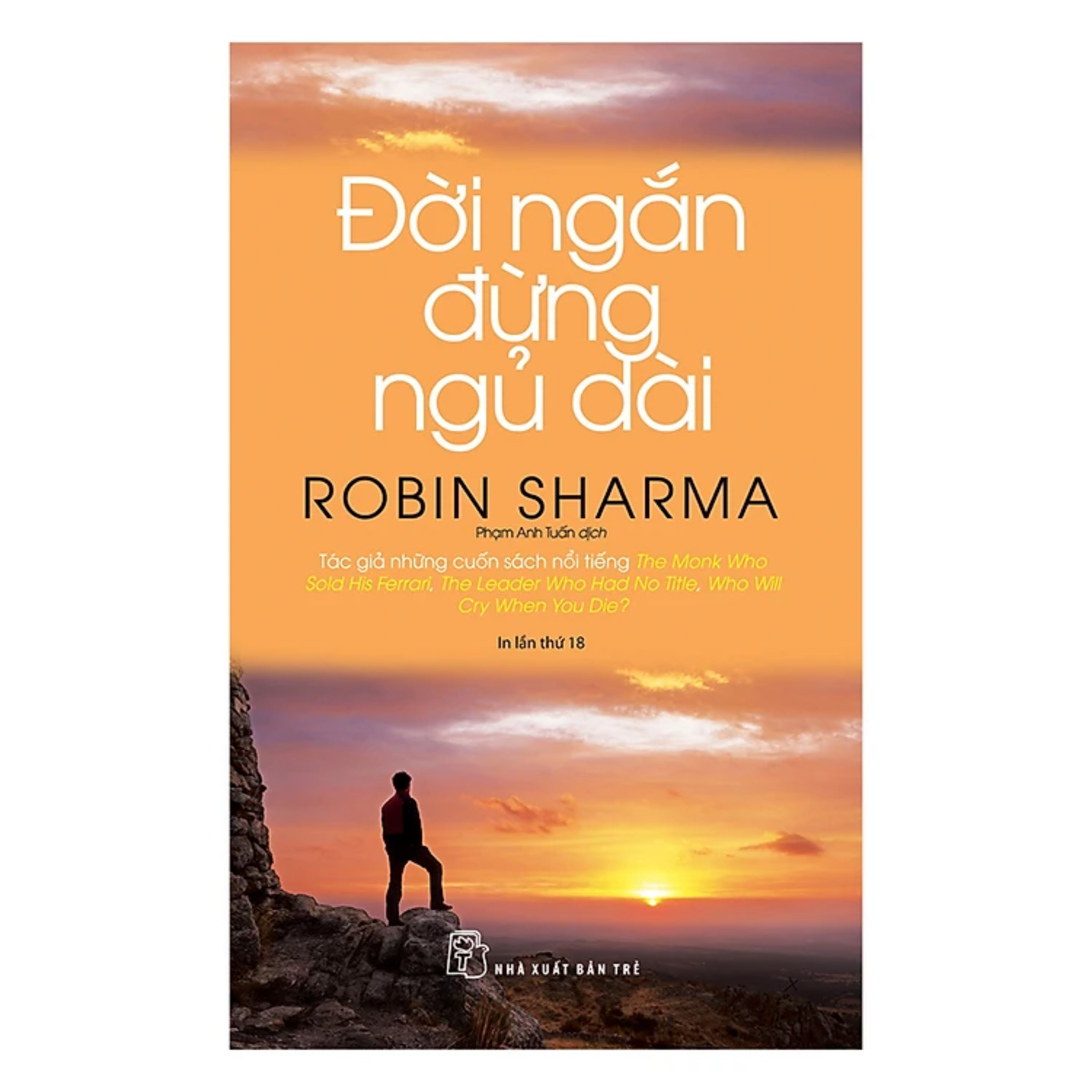 Combo 2Q: Đời Ngắn Đừng Ngủ Dài + Điều Vĩ Đại Đời Thường - Robin Sharma