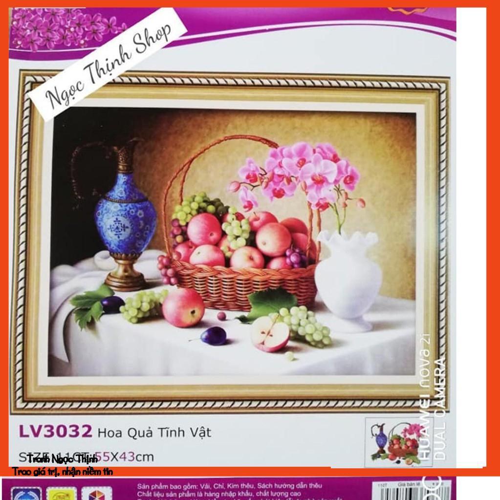 FreeShip 250k Toàn Quốc-Tranh thêu chữ thập cao cấp HOA QUẢ TĨNH VẬT- LV3032- KT: 55X43Cm