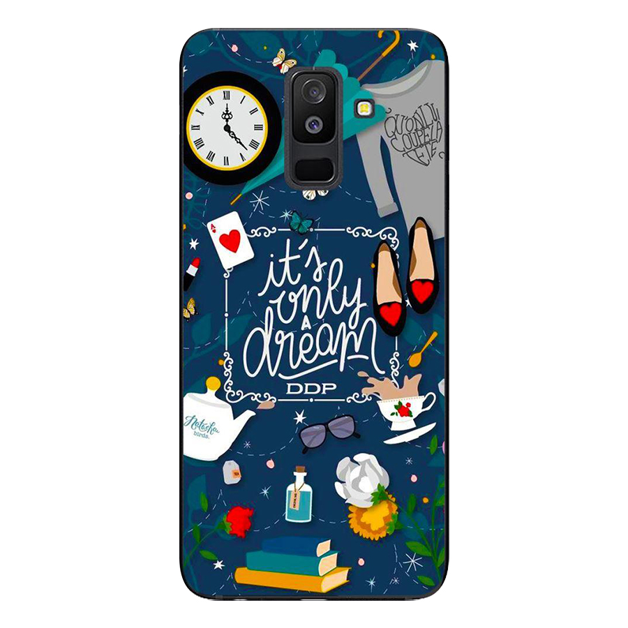 Ốp Lưng Dành Cho Samsung Galaxy A6 Plus - Mẫu It Only Dream