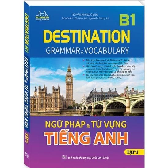 Sách - DESTINATION B1 Ngữ pháp và từ vựng tiếng anh ( tập 1 )