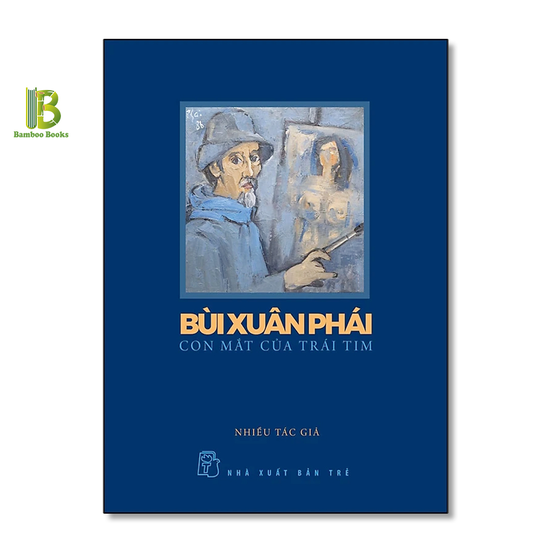 Combo 2Q: Hội Họa Bùi Xuân Phái Và Tôi + Bùi Xuân Phái - Con Mắt Của Trái Tim - NXB Trẻ