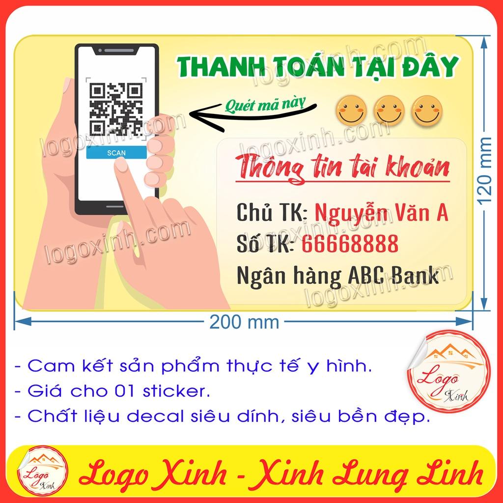 Tem Decal Dán Mã Quét QR Code Dùng Cho Quầy Quán, Shop Bán Hàng, Tiện Lợi Thanh Toán Dễ Dàng, Quét Mã Vạch Ngân Hàng