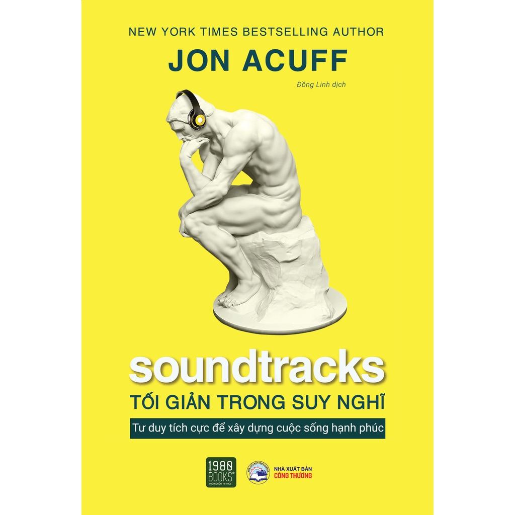 Sách  Soundtracks  Tối giản trong suy nghĩ  - BẢN QUYỀN