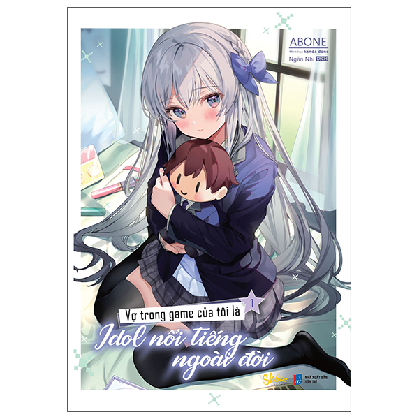 Vợ Trong Game Của Tôi Là Idol Nổi Tiếng Ngoài Đời - Tập 1 - Tặng Kèm Bookmark